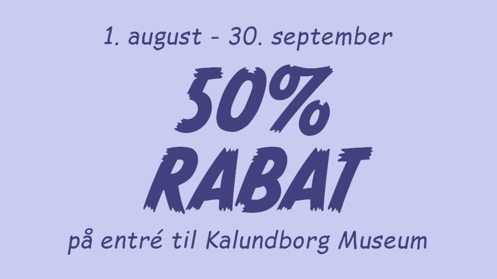 50 Procent På Kalundborg Museum